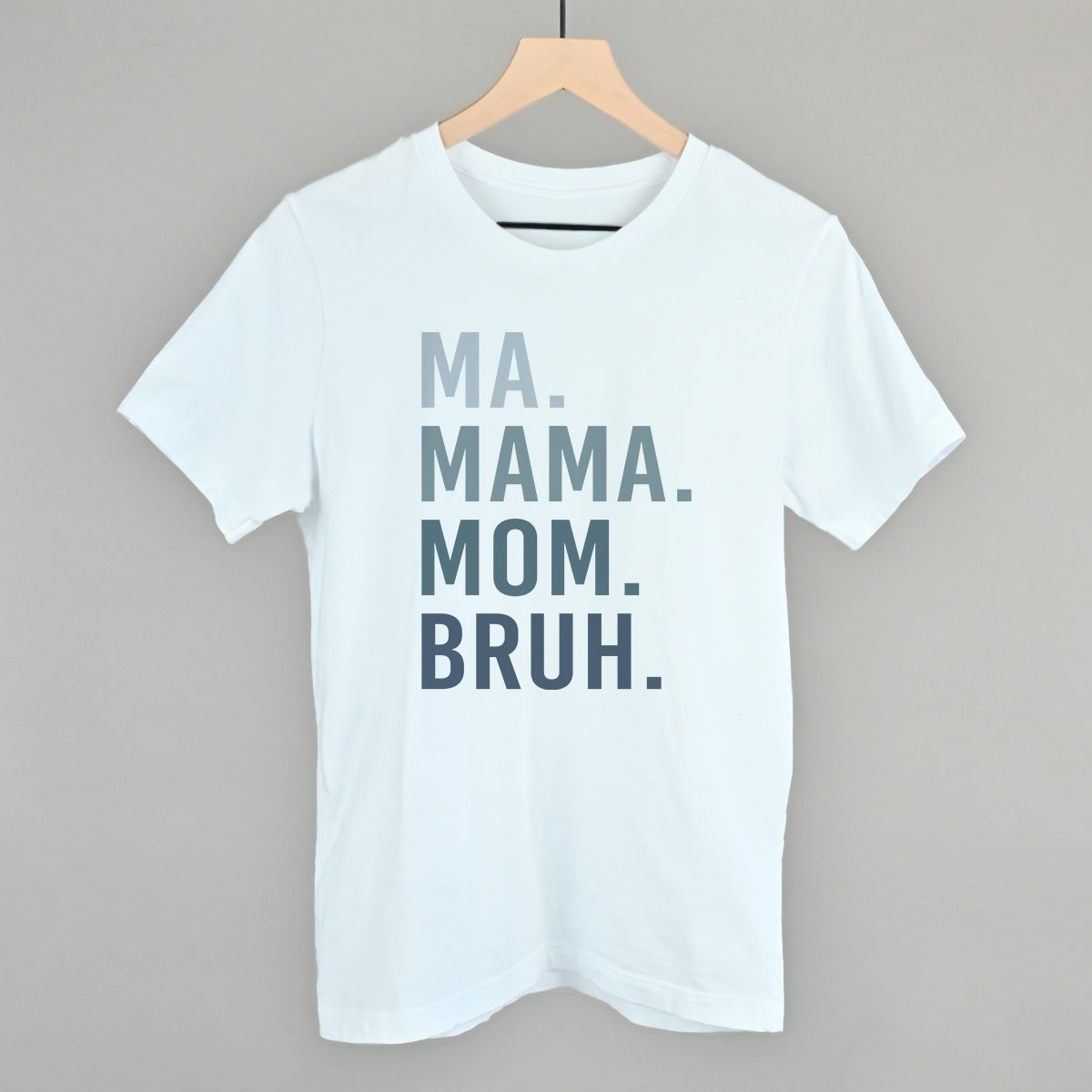 Ma Mama Mom Bruh Blue Gradient Text