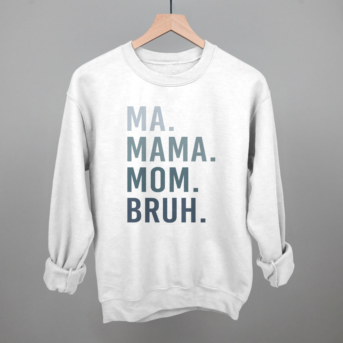 Ma Mama Mom Bruh Blue Gradient Text